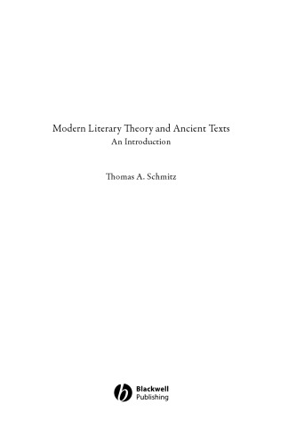 Modern Literary Theory and Ancient Texts: An Introduction