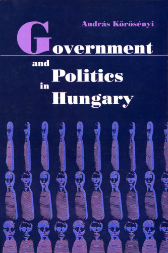 Government and Politics in Hungary