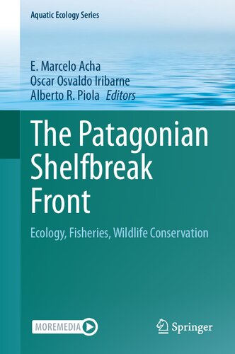 The Patagonian Shelfbreak Front: Ecology, Fisheries, Wildlife Conservation