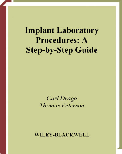 Implant Laboratory Procedures: A Step-by-Step Guide