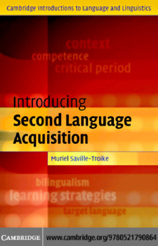 Introducing Second Language Acquisition (Cambridge Introductions to Language and Linguistics)