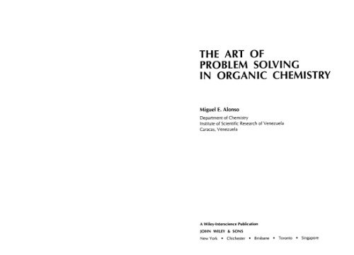 The Art of Problem Solving in Organic Chemistry