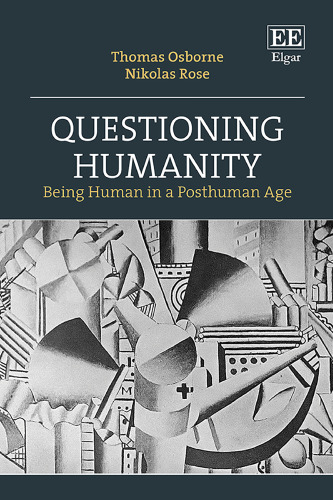 Questioning Humanity: Being Human in a Posthuman Age