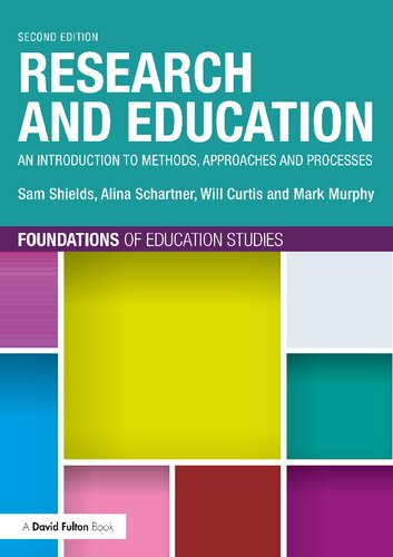 Research and Education: An Introduction to Methods, Approaches and Processes (Foundations of Education Studies)