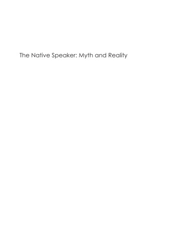 The Native Speaker: Myth and Reality (Bilingual Education and Bilingualism , 38)