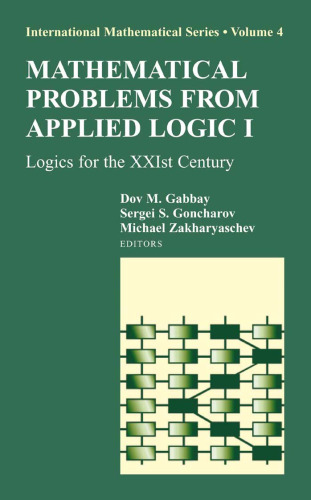 Mathematical Problems from Applied Logic I: Logics for the XXIst Century