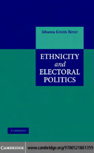 Ethnicity and Electoral Politics