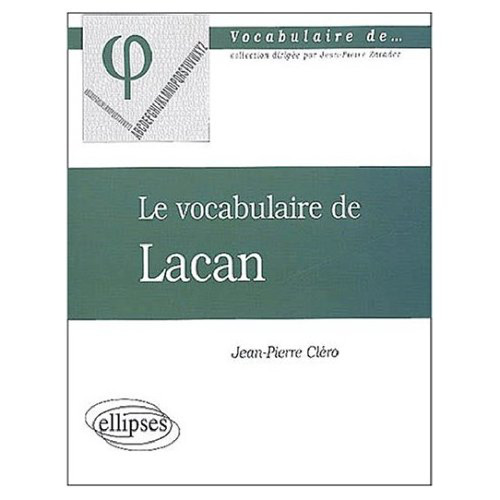 Le vocabulaire de Lacan