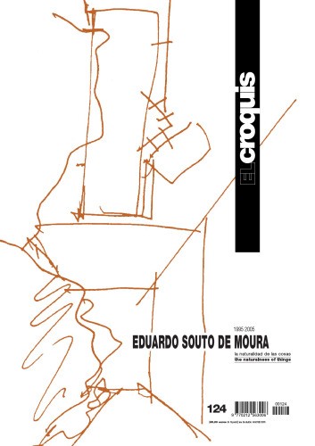 Eduardo Souto de Moura 1995-2005 The Naturalness of Things (El Croquis)