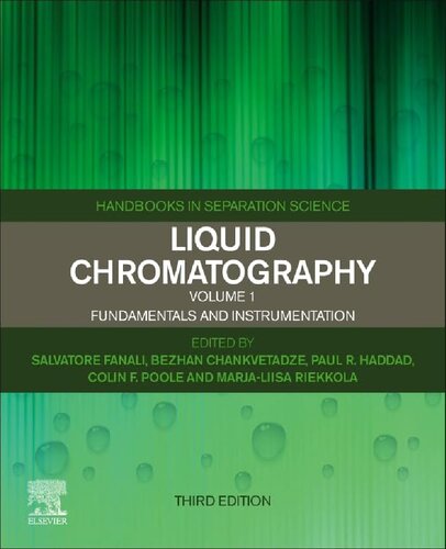 Liquid Chromatography Volume 1: Fundamentals and Instrumentation, 3rd Edition