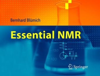 Essential NMR: for Scientists and Engineers