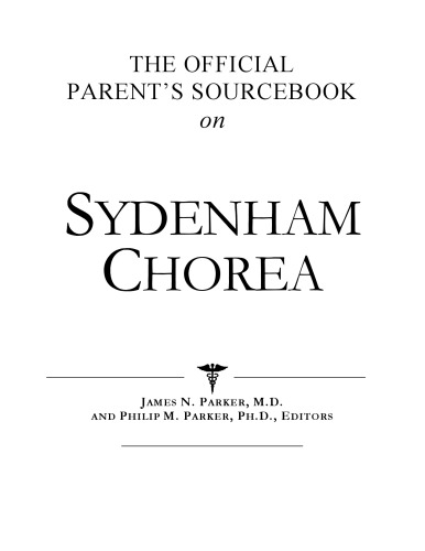 The Official Parent's Sourcebook on Sydenham Chorea: A Revised and Updated Directory for the Internet Age