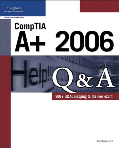 CompTIA A+ 2006 Q&A