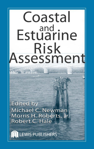 Coastal and Estuarine Risk Assessment (Environmental and Ecological Risk Assessment)