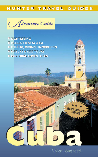 Adventure Guide: Cuba (Hunter Travel Guides)