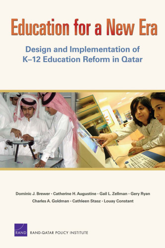 Education for a New Era: Design and Implementation of K-12 Education Reform in Qatar