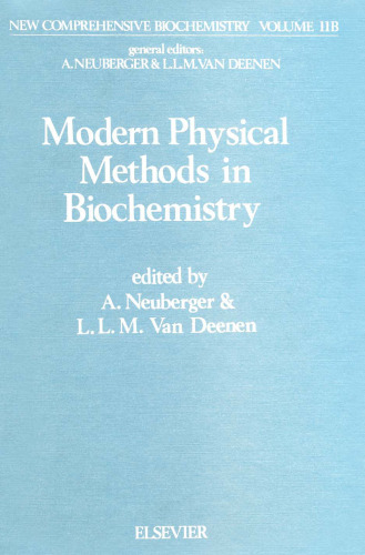 Modern Physical Methods in Biochemistry