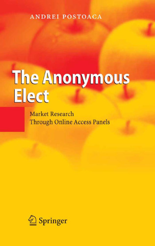 The Anonymous Elect: Market Research Through Online Access Panels