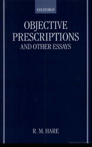 Objective Prescriptions, And Other Essays