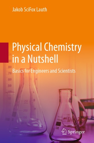 Physical Chemistry in a Nutshell : Basics for Engineers and Scientists