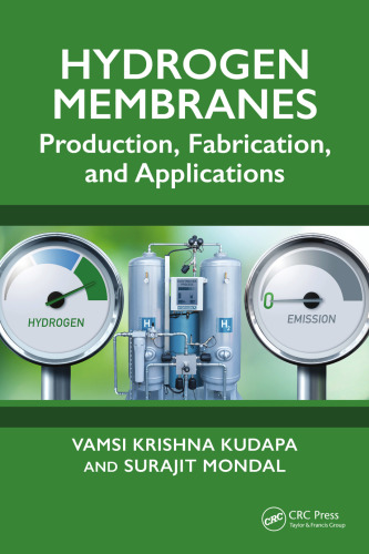 Hydrogen Membranes: Production, Fabrication, and Applications