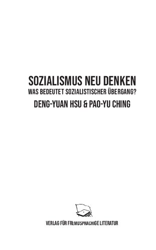 Sozialismus neu Denken: Was bedeutet Sozialistischer Übergang?