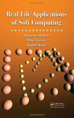 Real Life Applications of Soft Computing