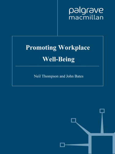 Promoting Workplace Well-being: A Critical Approach