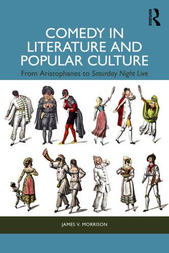 Comedy in Literature and Popular Culture: From Aristophanes to Saturday  Night Live