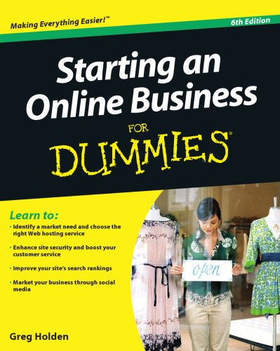 Starting an Online Business For Dummies, Sixth Edition