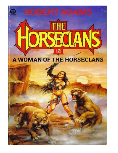 A Woman of the Horseclans (Horseclans Saga 12)