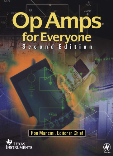 Op Amps for Everyone: Design Reference, Second Edition