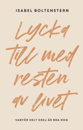 Lycka till med resten av livet