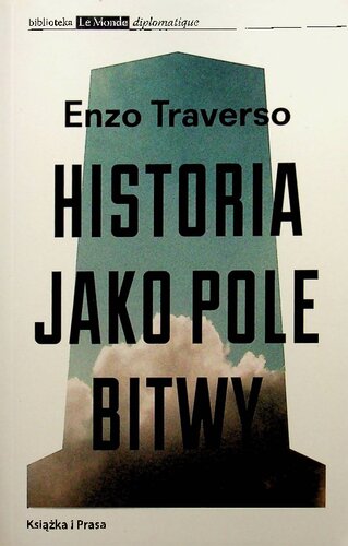 Historia jako pole bitwy