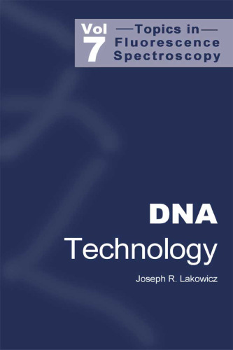 Topics in Fluorescence Spectroscopy Vol. 7: DNA Technology