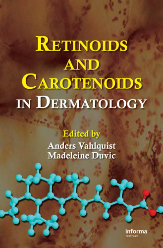 Retinoids and Carotenoids in Dermatology (Basic and Clinical Dermatology)