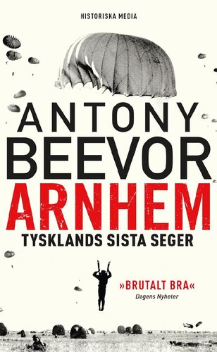 Arnhem: Tysklands sista seger