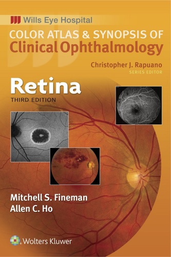 Retina (Color Atlas and Synopsis of Clinical Ophthalmology), 3e (Jun 2, 2018)_(1496363086)_(LWW)