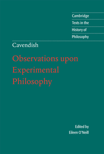 Margaret Cavendish: Observations upon Experimental Philosophy