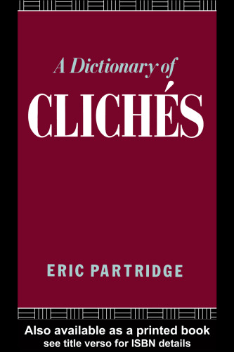 A Dictionary of Cliches