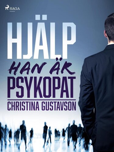 Hjälp: han är psykopat