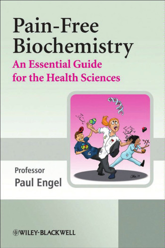 Pain-Free Biochemistry: An Essential Guide for the Health Sciences