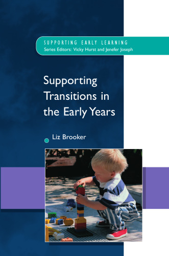 Supporting Transitions in the Early Years (Supporting Early Learning)