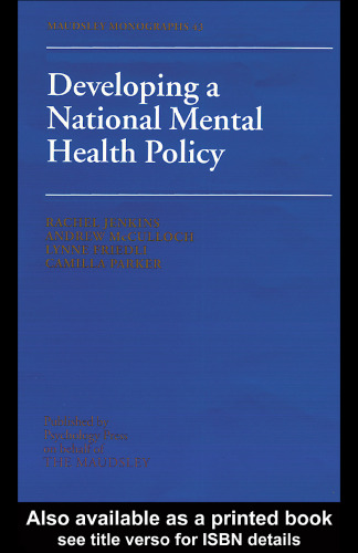 Developing a National Mental Health Policy (Maudsley Monographs)