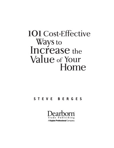 101 Cost-Effective Ways to Increase the Value of Your Home