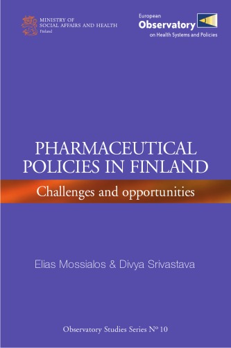 Pharmaceutical policies in Finland: Challenges and opportunities