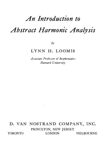 An Introduction to Abstract Harmonic Analysis