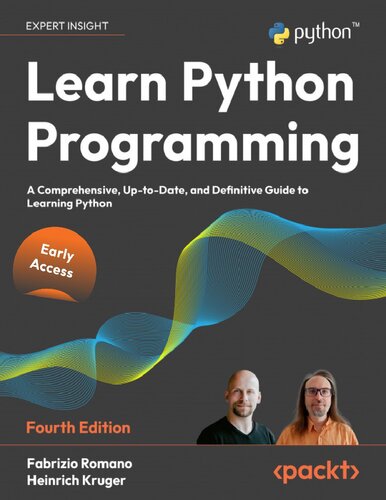 Learn Python Programming: A comprehensive, up-to-date, and definitive guide to learning Python 4th Edition