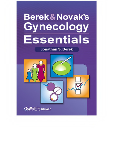 Berek & Novak’s Gynecology Essentials