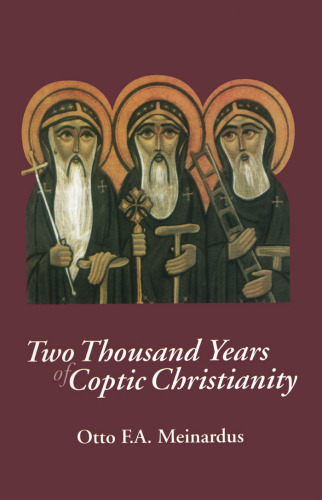 Two Thousand Years of Coptic Christianity